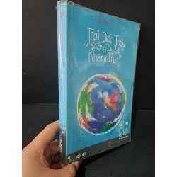 [Sách Cũ SCGR] Trái đất tròn không gì là không thể mới 80% ố 2013 Ploy Ngọc Bích HCM1604 VĂN HỌC