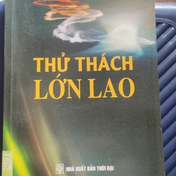Sách Thử Thách Lớn Lao - OSHO - Còn Dùng Tốt 304837