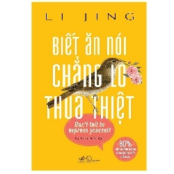 Biết ăn nói chẳng lo thua thiệt - Li Jing 2019 New 100% HCM.PO 30405