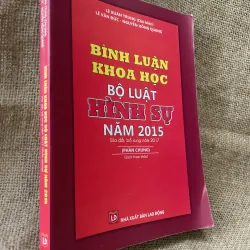 BÌNH LUẬN KHOA HỌC BỘ LUẬT HÌNH SỰ- 260 trang 