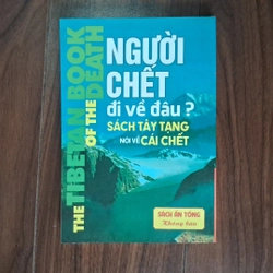 Người chết đi về đâu? - sách tây tạng nói về cái chết  552879