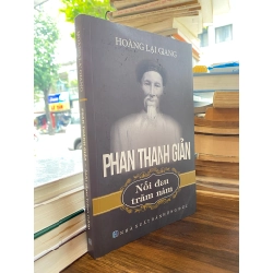 Phan Thanh Giản Nỗi Đau Trăm Năm - Hoàng Lại Giang 129848