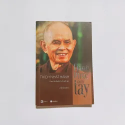 Hạnh Phúc Cầm Tay - Thích Nhất Hạnh