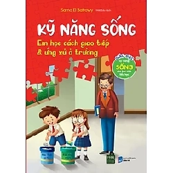 Kỹ năng sống - Em học cách giao tiếp & ứng xử ở trường (M) HCM.PO mới 100% Sama El Batrawy Oreka-Blogmeo 182889