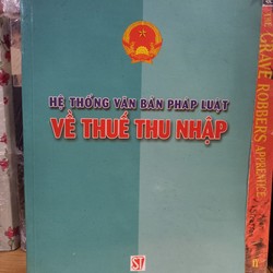 HỆ THỐNG VĂN BẢN PHÁP LUẬT VỀ THUẾ THU NHẬP 147302