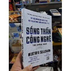 Sóng Thần Công Nghệ - The Coming Wave - Mustafa Suleyman - 2024 mới 90% - KINH TẾ - TÀI CHÍNH - CHỨNG KHOÁN - HMT3012