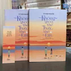 (Ngôm tình) - Không gì có thêt thay thế em - Tứ Thập Nhị Đốn