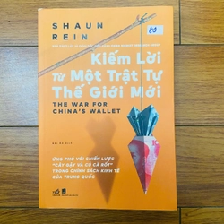 sách: Kiếm Lời Từ Một Trật Tự Thế Giới Mới-Shaun Rein#TAKE