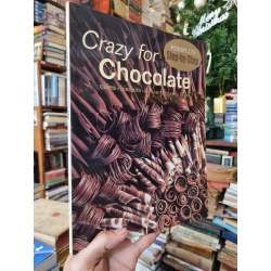 Crazy For Chocolate (Periplus Step-by-Step) : Cakes | Biscuits | Deserts | Petits Fours