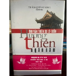 Hương Thiền Ngàn Năm - Thơ Văn Thiền Sư Lý - Trần - Trần Quế Hương (chuyển thơ) 933587