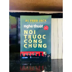 Nghệ thuật nói trước công chúng - Al Fred Jack