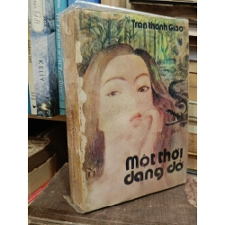 Một thời dang dở - Trần Thanh Giao
