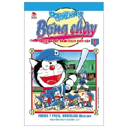 Doraemon Bóng Chày - Truyền Kì Về Bóng Chày Siêu Cấp - Tập 1 - Fujiko F Fujio, Mugiwara Shintaro (Mới 100%) Truyện tranh, NXB Kim Đồng - SÁCH ĐẠI HỌC