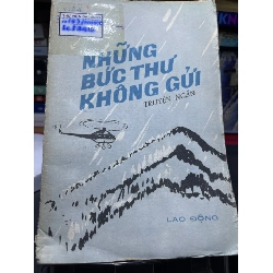 (TẶNG BOOKMARK) Những bức thư không gửi 1983 mới 50% ố vàng rách bìa Nhiều tác giả RBK0906 SÁCH VĂN HỌC