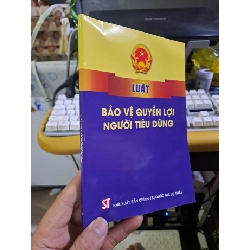 Luật bảo vệ quyền lợi người tiêu dùng mới 90% 2023 GIÁO TRÌNH, CHUYÊN MÔN HCM1709 Rebooks.vn