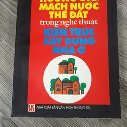 Hướng Gió, Mạch Nước, Thế Đất Trong Nghệ Thuật Kiến Trúc, Xây Dựng Nhà Ở- Vương Ngọc Đức