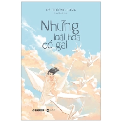 Những Loài Hoa Có Gai - Lý Thượng Long ASB.PO Oreka Blogmeo 230225