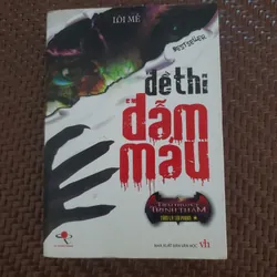 Đề thu đẫm máu - Lôi Mễ