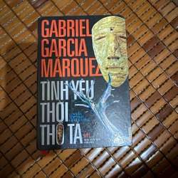 Tình yêu thời thổ tả - Gabriel Garcia Marquez