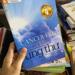 Sách Cancer-free: Thoát khỏi ung thư - Bill Henderson & Bác sĩ Carol M. Garcia