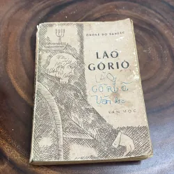 II Văn Học Pháp: Lão Gôriô - ÔNÔRÊ ĐƠ BANZĂC - 1976 1008502
