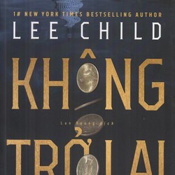 Không trở lại (Lee Child, Lan Young (dịch))