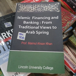 Islamic Financing and Banking: From traditional views to Arab Spring