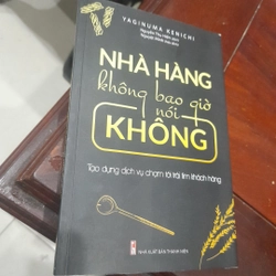 NHÀ HÀNG không bao giờ nói KHÔNG - Tạo dựng dịch vụ chạm trái tim khách hàng