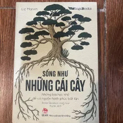 Sống như những cái cây 
