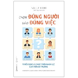 Chọn Đúng Người Vào Đúng Việc - Sally Bibb 116366