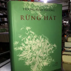 Rừng hát - Trương Minh Phương