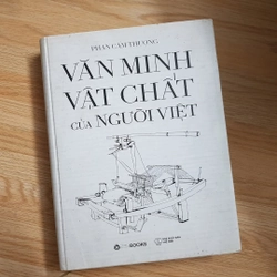 VĂN MINH VẬT CHẤT CỦA NGƯỜI VIỆT, Phan Cẩm Thượng, bìa cứng, đánh số