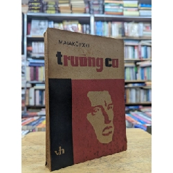 Trường ca - Maiakô Pxki