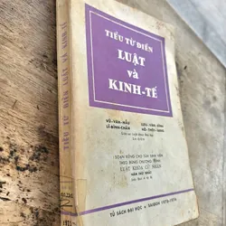 Tiểu Tự điển Luật và Kinh tế m_Đào tạo Cử nhân Luật_ Vũ Văn Mẫu(Sách xưa, hiếm gặp) 698665