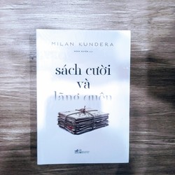 Sách cười và lãng quên - Milan Kundera