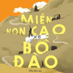 Miền Non Cao Xứ Bồ Đào - Yann Martel (Tác giả "Cuộc đời của Pi") 185903