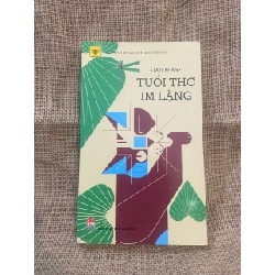 Tuổi thơ im lặng - Duy Khán 2019 mới 90% có chữ ký và note của chủ cũ, không ảnh hưởng nội dung Văn học Việt Nam NSX1004