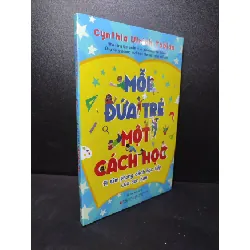 [Sách Cũ SCGR] Mỗi đứa trẻ một cách học Cynthia Ulrich Tobias mới 100% HCM2301 dạy con