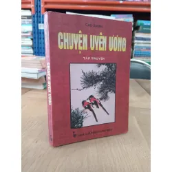 Chuyện uyên ương - Cao Dương 522483