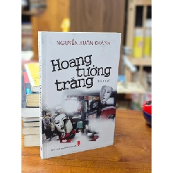 HOANG TƯỞNG TRẮNG - NGUYỄN XUÂN KHÁNH