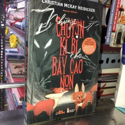 Những chuyện kì bí cho bầy cáo non - Christian Mckay Heidicker