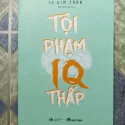 Tội phạm IQ thấp - Tử Kim Trần