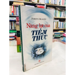 Năng lực của tiềm thức - Joseph Murphy