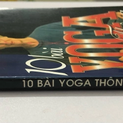 10 BÀI YOGA THÔNG DỤNG ( SÁCH DỊCH) - 127 TRANG, NXB: 1999 290666