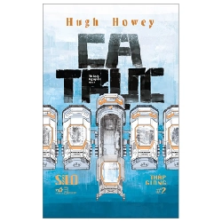 Ca Trực - Silo Tháp Giống #2 - Hugh Howey