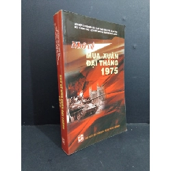 [Phiên Chợ Sách Cũ] Nhờ Về Mùa Xuân Đại Thắng 1975 - Hội Khoa Học Lịch Sử Thành Phố Hồ Chí Minh 0812 ASB Oreka-Blogmeo120125