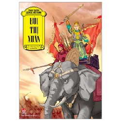 Tranh Truyện Lịch Sử Việt Nam - Bùi Thị Xuân - Lê Phương Liên, Lê Minh Hải (Mới 100%) Truyện thiếu nhi, NXB Kim Đồng - SÁCH ĐẠI HỌC