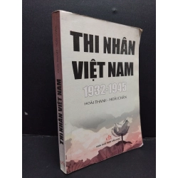 Thi nhân Việt Nam Hoài Thanh - Hoài Chân mới 70% ố có viết trang đầu bong gáy và highlight ít 2006 HCM.ASB0609