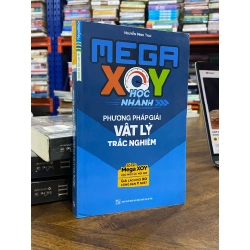 Mega xoy học nhanh phương pháp giải vật lý trắc nghiệm - Nguyễn Minh Thảo