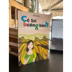 Cô Bé Bướng Bỉnh - Văn Hồng